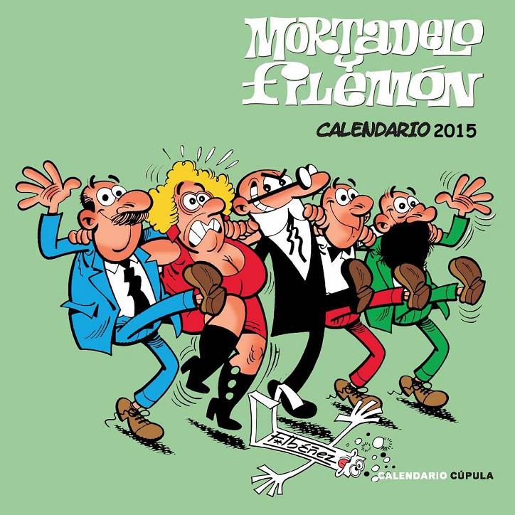 2015-CALENDARIO MORTADELO Y FILEMÓN | 9788448019983 | FRANCISCO IBÁÑEZ