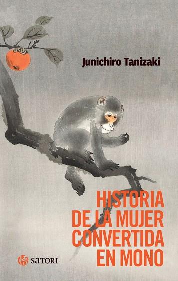 HISTORIA DE LA MUJER CONVERTIDA EN MONO | 9788419035950 | TANIZAKKI, JUNICHIRO