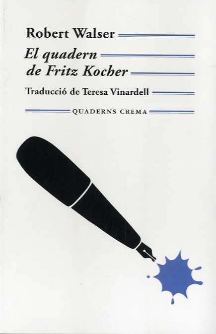 QUADERN DE FRITZ KOCHER, EL | 9788477273011 | WALSER, ROBERT