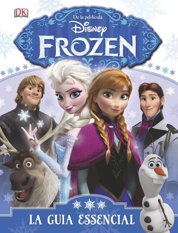 FROZEN. LA GUIA ESSENCIAL | 9788490575796 | DIVERSOS AUTORS