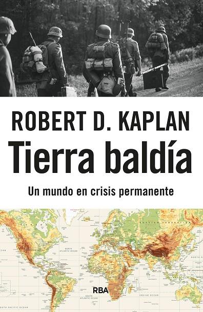 TIERRA BALDÍA | 9788411328807 | KAPLAN, ROBERT D.