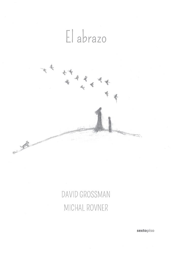 ABRAZO, EL | 9788415601371 | GROSSMAN, DAVID/ROVNER, MICHAL