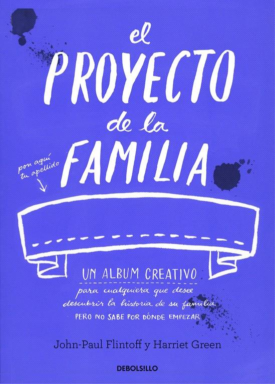 PROYECTO DE LA FAMILIA, EL | 9788490628560 | FLINTOFF,JOHN-PAUL/GREEN,HARRIET