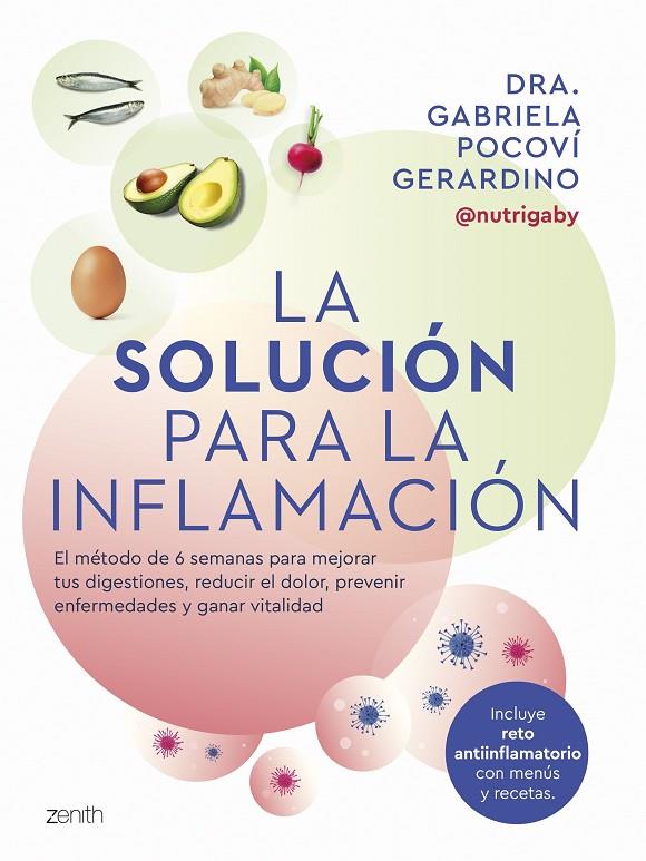 SOLUCIÓN PARA LA INFLAMACIÓN, LA | 9788408291060 | DRA. GABRIELA POCOVÍ GERARDINO