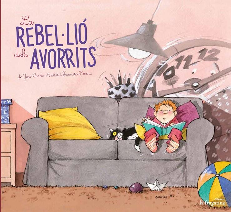 REBEL·LIÓ DELS AVORRITS, LA | 9788416566716 | ANDRÉS, JOSÉ CARLOS