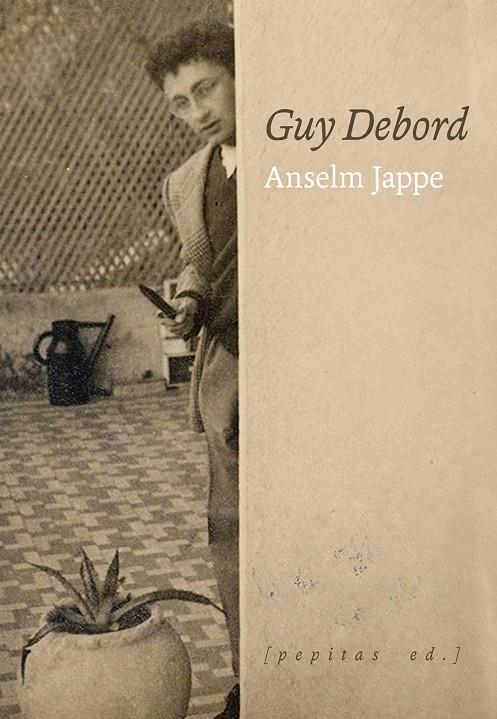 GUY DEBORD | 9788418998300 | JAPPE, ANSELM