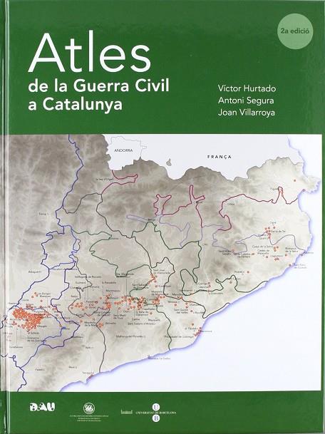 ATLES DE LA GUERRA CIVIL A CATALUNYA | 9788493662523 | A.A.V.V.