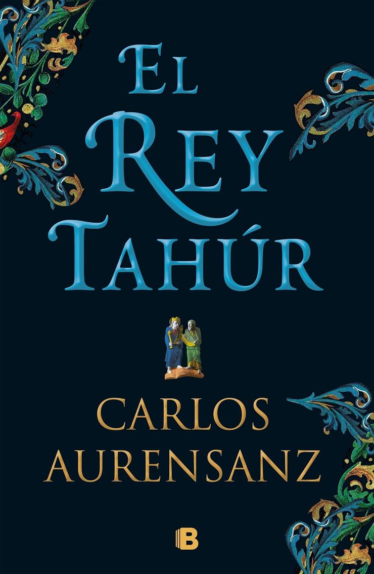 REY TAHUR, EL | 9788466663526 | AURENSANZ, CARLOS