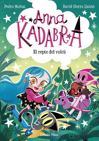 ANNA KADABRA 14 / EL REPTE DEL VOLCÀ | 9788413898643 | MAÑAS, PEDRO/SIERRA LISTÓN, DAVID