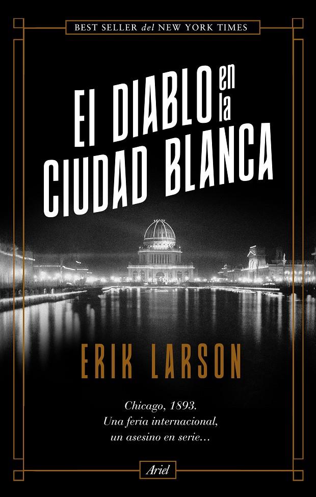 DIABLO EN LA CIUDAD BLANCA, EL | 9788434431027 | LARSON, ERIK