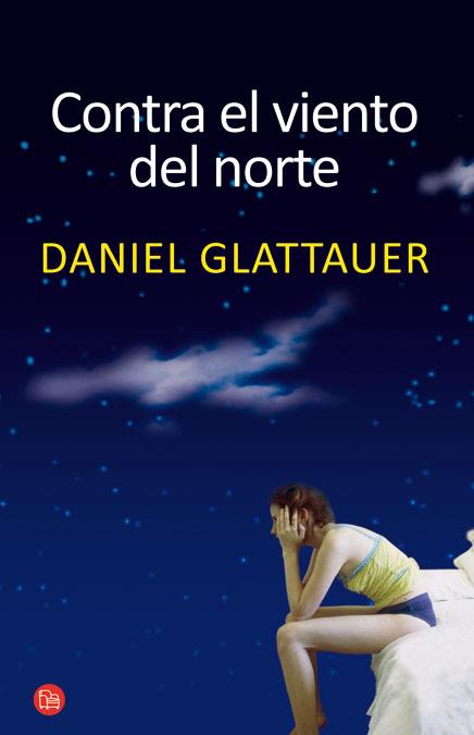 CONTRA EL VIENTO DEL NORTE  (BOLSILLO) | 9788466315128 | GLATTAUER, DANIEL