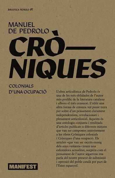 CRONIQUES COLONIALS. CRONIQUES D'UNA OCUPACIO - CA | 9788410344129 | MANUEL DE PEDROLO