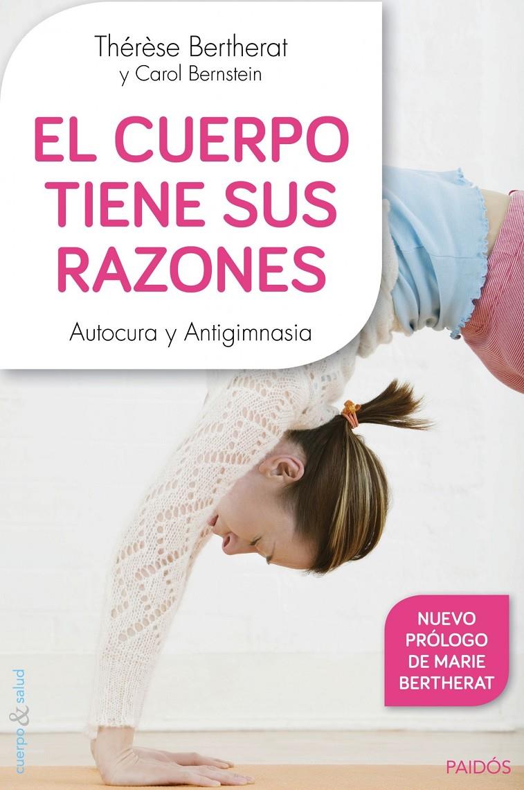 CUERPO TIENE SUS RAZONES, EL | 9788449330100 | THÉRÈSE BERTHERAT/CAROL BERNSTEIN