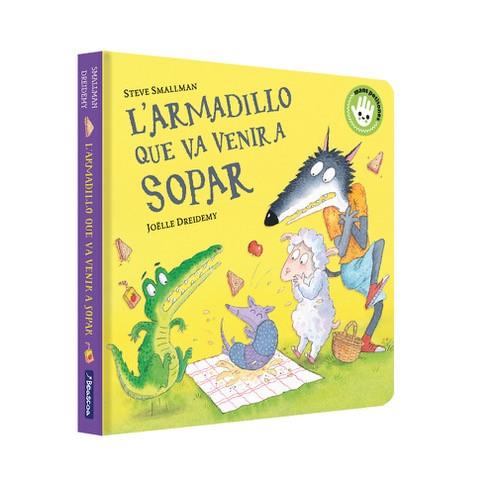 ARMADILLO QUE VA VENIR A SOPAR, L' | 9788448867966 | SMALLMAN, STEVE