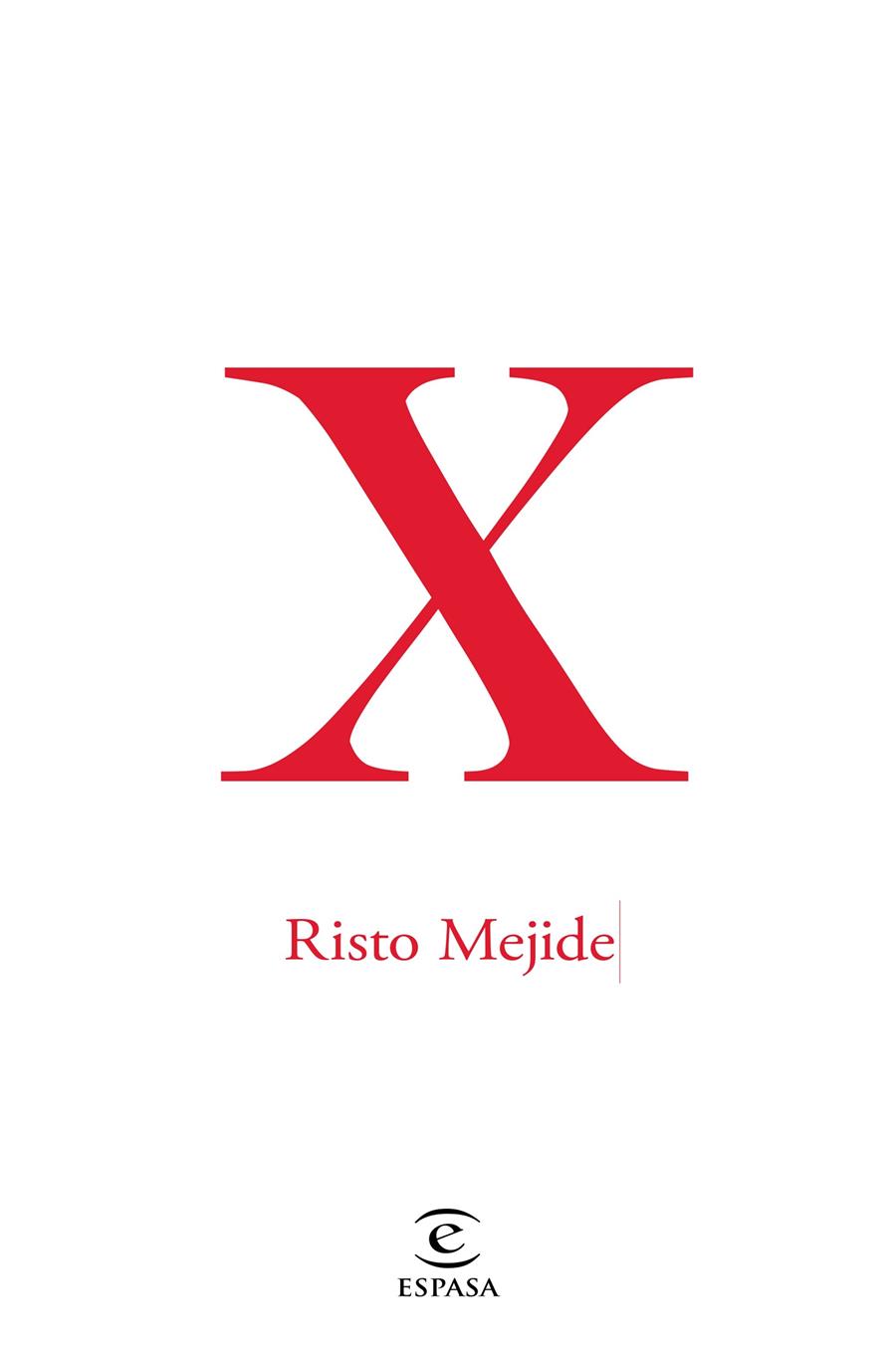 X/ RISTO MEJIDE | 9788467047431 | MEJIDE, RISTO