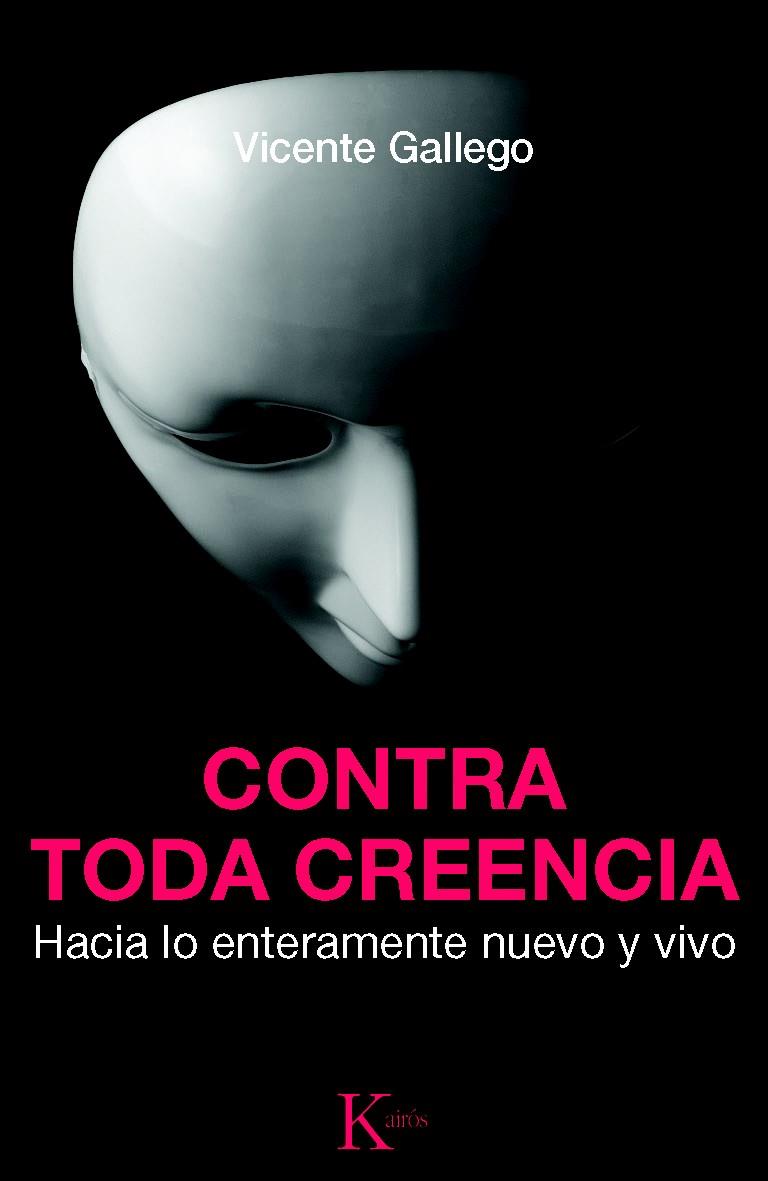 CONTRA TODA CREENCIA | 9788499881904 | GALLEGO BARRADO, VICENTE