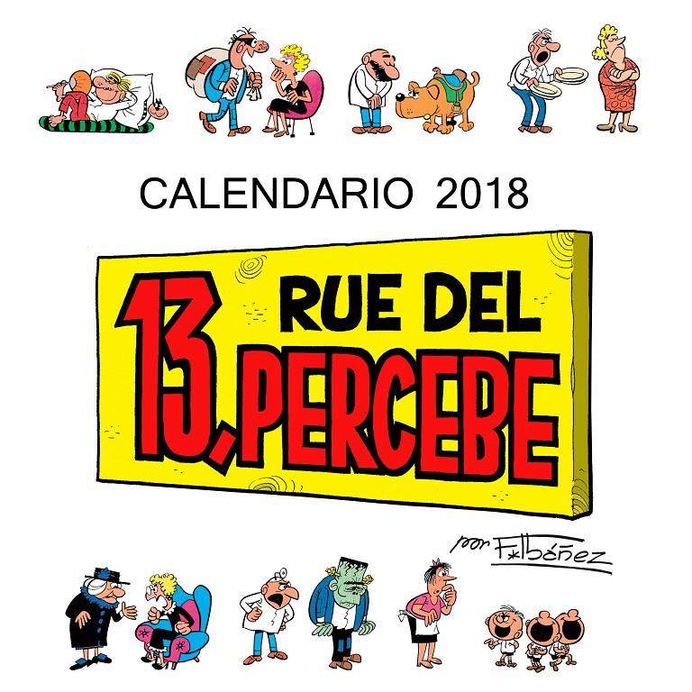 2018-CALENDARIO 13 RUE DEL PERCEBE  | 9788448023430 | IBÁÑEZ, FRANCISCO