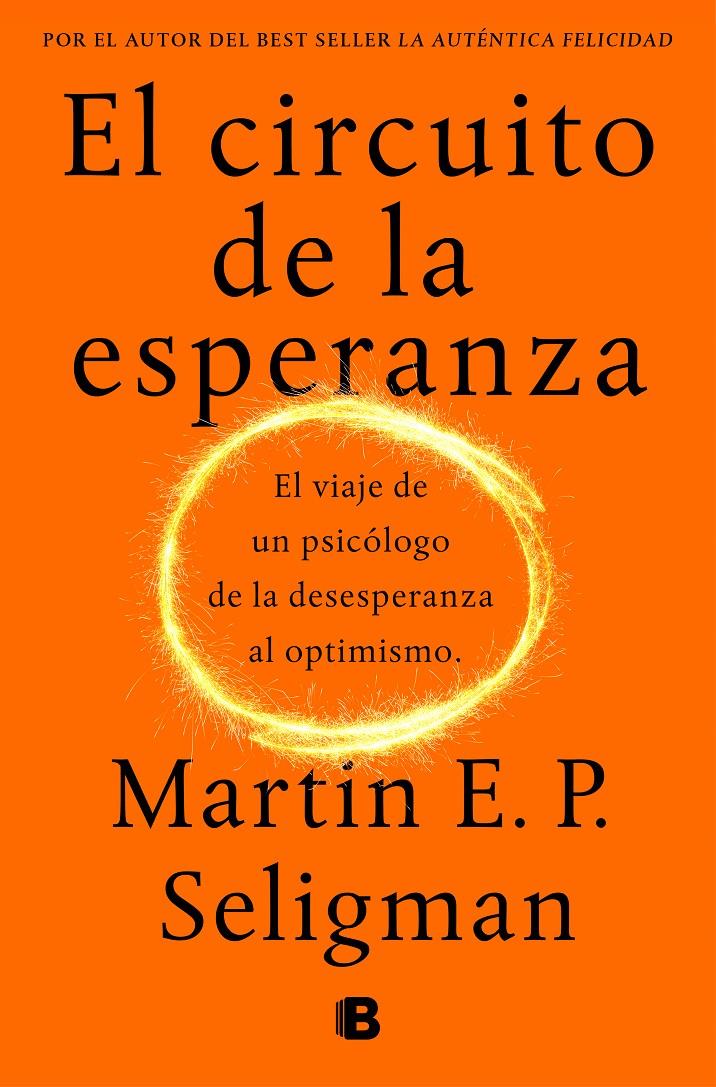 CIRCUITO DE LA ESPERANZA, EL | 9788466664226 | SELIGMAN, MARTIN E. P.