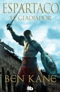 ESPARTACO. EL GLADIADOR | 9788498729641 | KANE, BEN