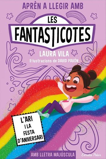 APRÈN A LLEGIR AMB LES FANTASTICOTES 9 / L'ARI I LA FESTA D'ANIVERSARI | 9788413898667 | VILA, LAURA