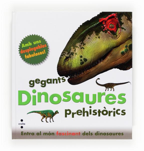 GEGANTS DINOSAURES PREHISTORICS | 9788466130837 | GREENWOOD, MARIE