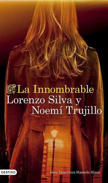 INNOMBRABLE, LA | 9788423365142 | SILVA, LORENZO/TRUJILLO, NOEMÍ