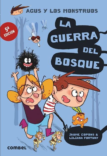 AGUS 4. LA GUERRA DEL BOSQUE | 9788491010401 | COPONS RAMON, JAUME