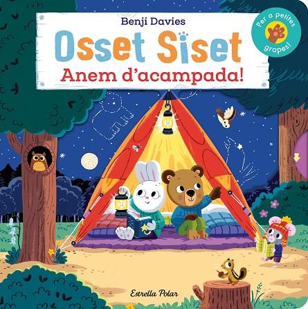 OSSET SISET. ANEM D'ACAMPADA!(PER A PETITES GRAPES) | 9788413897202 | DAVIES, BENJI