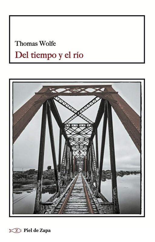 DEL TIEMPO Y EL RÍO | 9788415216674 | WOLFE, THOMAS