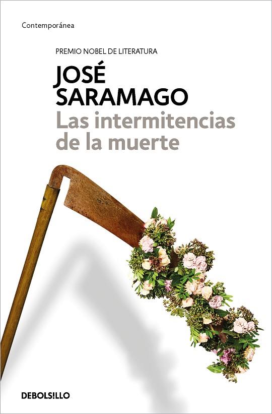 INTERMITENCIAS DE LA MUERTE, LAS | 9788490628775 | SARAMAGO, JOSÉ