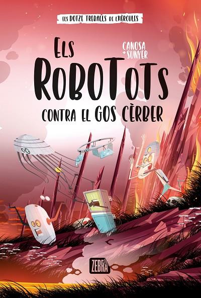 ROBOTOTS 4/ ELS ROBOTOTS CONTRA EL GOS CÈRBER, ELS | 9788419659736 | ORIOL CANOSA