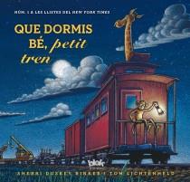 QUE DORMIS BE PETIT TREN | 9788415579694 | RINKER, SHERRI/LICHTENHELD TOM