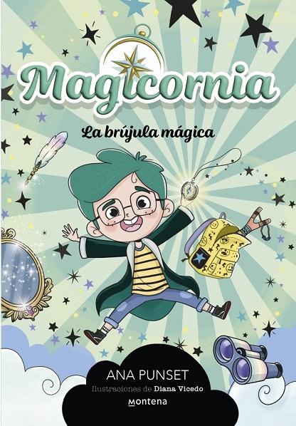 MAGICORNIA 1. LA BRÚJULA MÁGICA | 9788410298101 | PUNSET, ANA