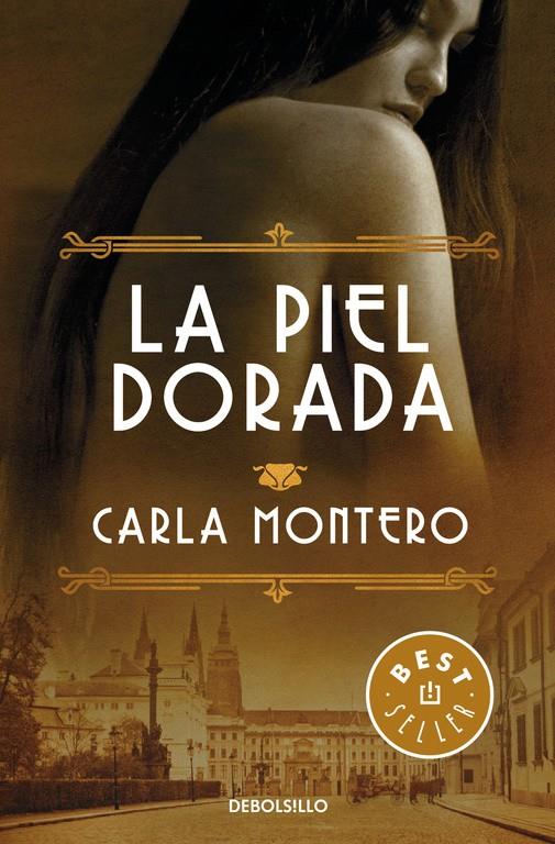 PIEL DORADA, LA | 9788466332903 | MONTERO, CARLA