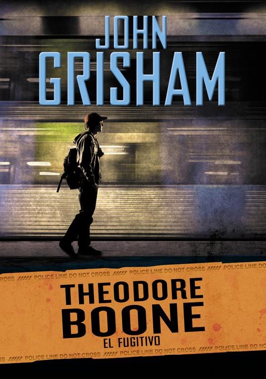 EL FUGITIVO (THEODORE BOONE 5) | 9788490434642 | GRISHAM, JOHN