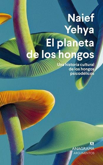 PLANETA DE LOS HONGOS, EL | 9788433924353 | YEHYA, NAIEF