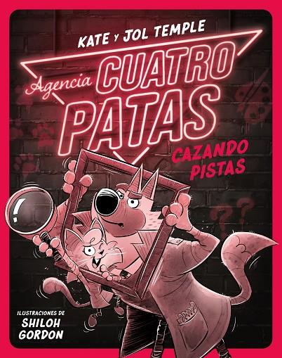 AGENCIA CUATRO PATAS 2. CAZANDO PISTAS | 9788408260356 | TEMPLE, JOL/TEMPLE, KATE