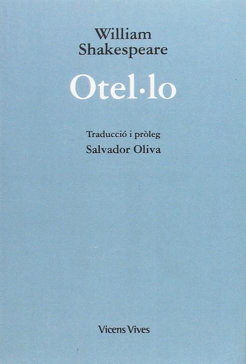 OTEL·LO (ED. RUSTICA) | 9788468235967 | SHAKESPEARE/ TRADUCCIO SALVADOR OLIVA