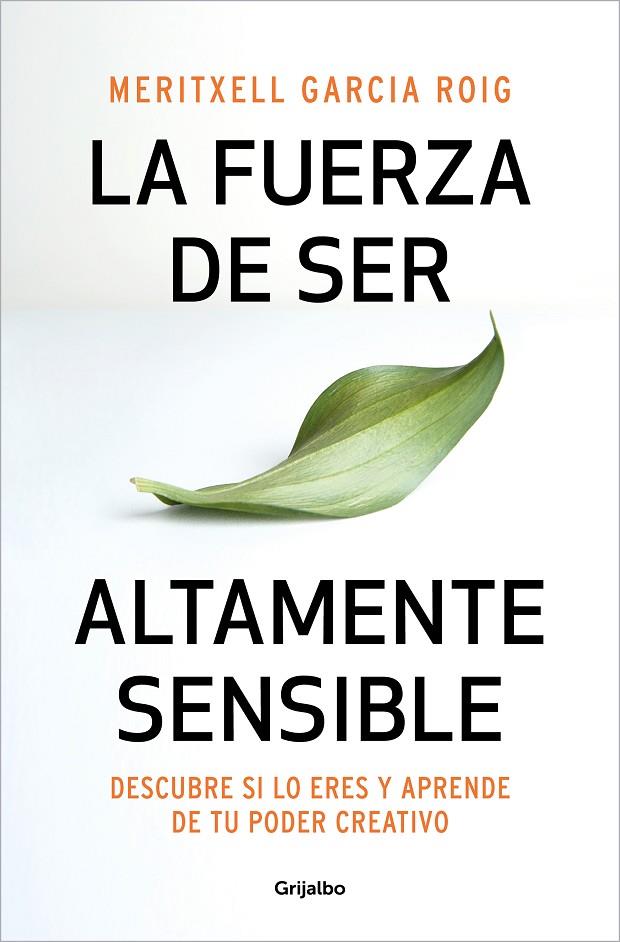 FUERZA DE SER ALTAMENTE SENSIBLE, LA | 9788425361371 | GARCIA, MERITXELL