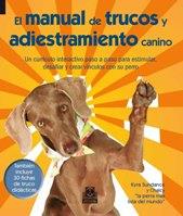 MANUAL DE TRUCOS Y ADIESTRAMIENTO CANINO, EL (COLOR + 30 FICHAS DE TRUCOS) | 9788499101781 | SUNDANCE, KYRA