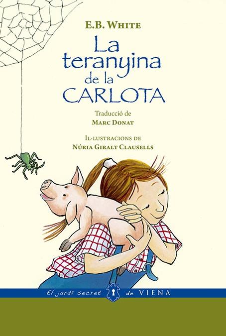 TERANYINA DE LA CARLOTA (VERSIÓ RÚSTICA), LA | 9788494978418 | WHITE, ELWYN BROOKS