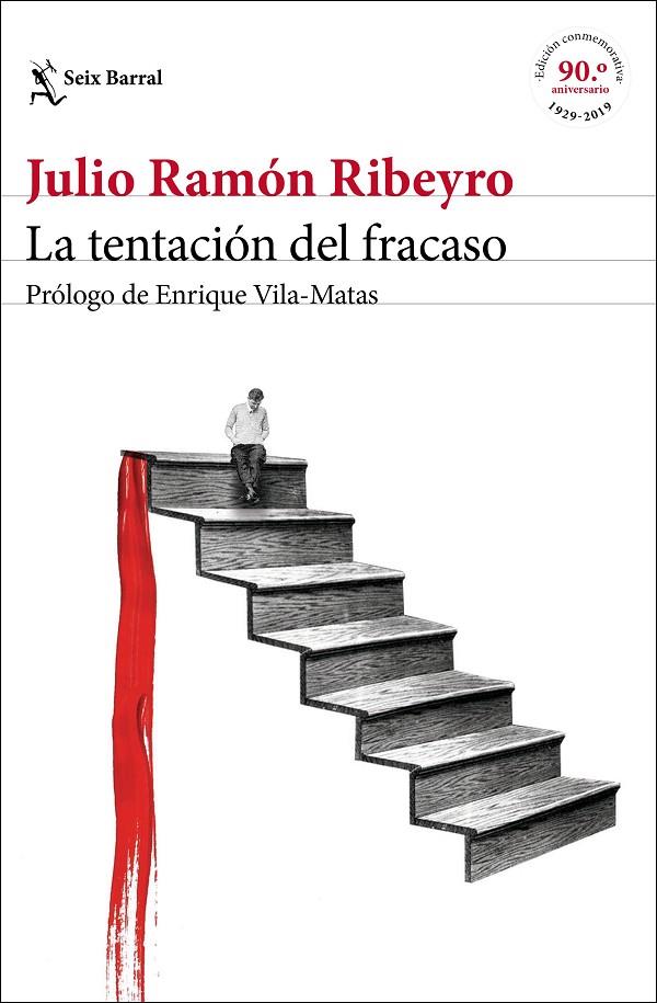 TENTACIÓN DEL FRACASO, LA (ED. CONMEMORATIVA) | 9788432235238 | RIBEYRO, JULIO RAMÓN