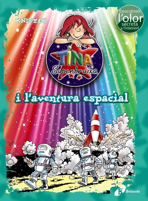 TINA SUPERBRUIXA I L ' AVENTURA ESPACIAL (ED. COLOR) | 9788499067537 | KNISTER