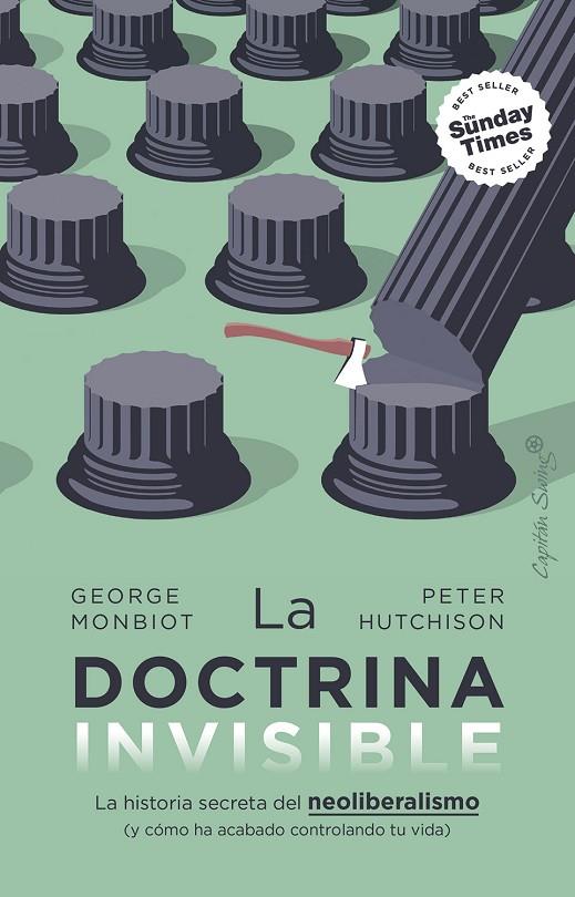 DOCTRINA INVISIBLE, LA | 9788412953152 | MONBIOT, GEORGE/HUTCHISON, PETER