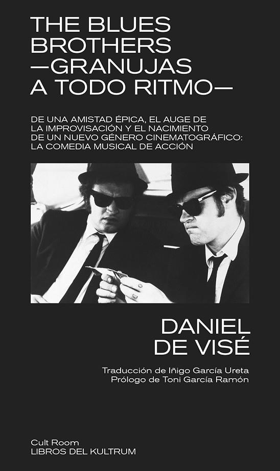 THE BLUES BROTHERS -GRANUJAS A TODO RITMO- | 9788418404535 | DE VISÉ, DANIEL