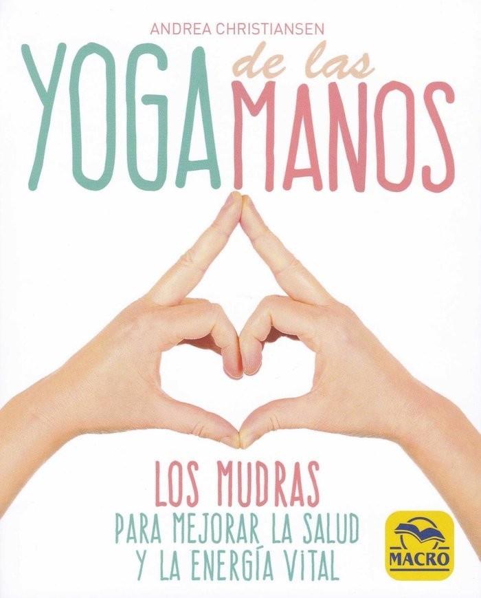 YOGA DE LAS MANOS | 9788417080273 | CHRISTIANSEN, ANDREA