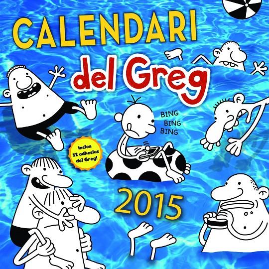 2015-CALENDARI DEL GREG  | 9788490574959 | JEFF KINNEY