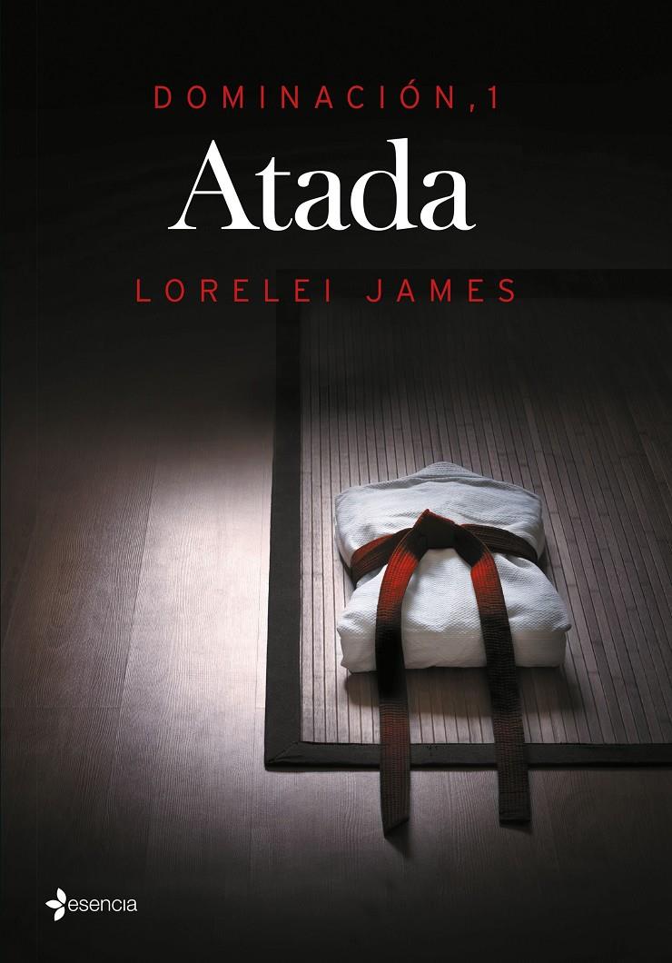 ATADA.DOMINACION 1 | 9788408142980 | JAMES, LORELEI