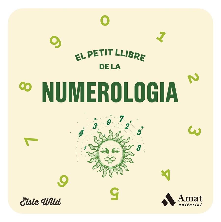 PETIT LLIBRE DE LA NUMEROLOGIA, EL | 9788419870278 | WILD, ELSIE