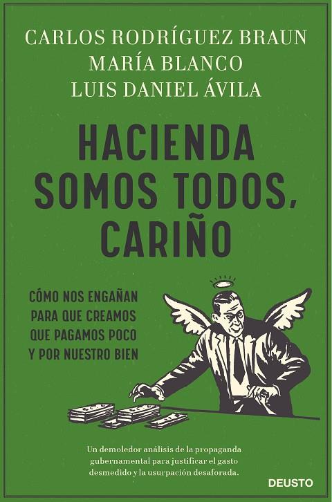 HACIENDA SOMOS TODOS, CARIÑO | 9788423432141 | BLANCO GONZÁLEZ, MARÍA/RODRÍGUEZ BRAUN, CARLOS/ÁVILA, LUIS DANIEL